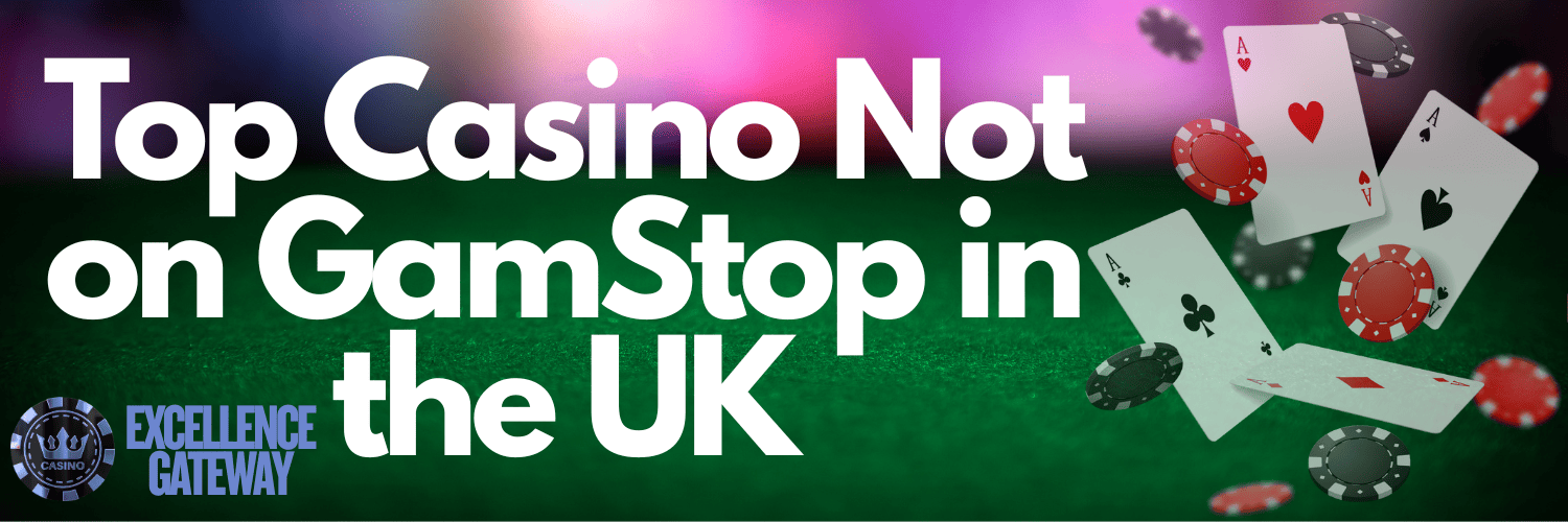Exploring Casinos Not on Gamstop UK 591904110