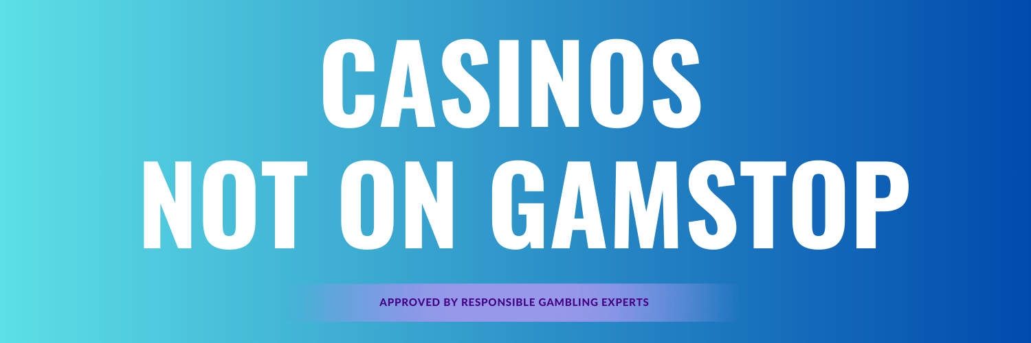 Exploring Casinos Not on Gamstop UK 591904110