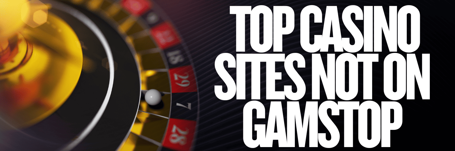 Discover the Best Casino Sites Not on Gamstop -1804297154