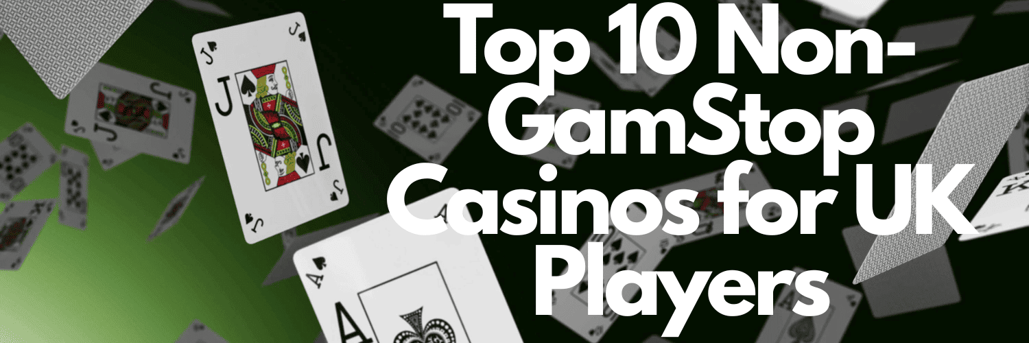 Exploring Casinos Not Registered on Gamstop -1843559748